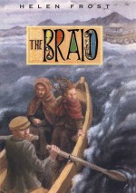 The Braid - Helen Frost