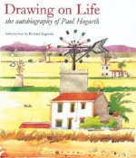 Drawing on Life - Paul Hogarth