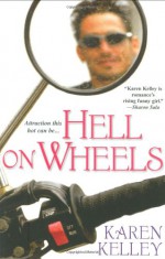 Hell On Wheels - Karen Kelley