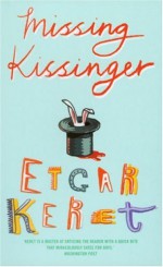 Missing Kissinger - Etgar Keret