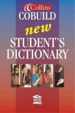 Collins COBUILD New Student's Dictionary - John Sinclair