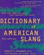 Dictionary of American Slang - Robert L. Chapman, Barabara Ann Kipfer