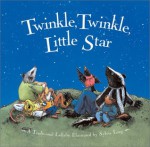 Twinkle, Twinkle, Little Star: A Traditional Lullaby - Jane Taylor, Sylvia Long