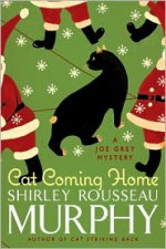 Cat Coming Home - Shirley Rousseau Murphy