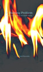 A Burning Problem - David S. Reynolds