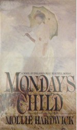 Monday's Child - Mollie Hardwick