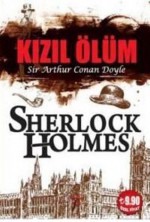 Sherlock Holmes Kızıl Ölüm - Deniz Akkuş, Arthur Conan Doyle