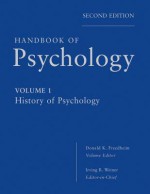 Handbook of Psychology, History of Psychology - Irving B. Weiner