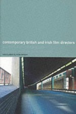 Contemporary British and Irish Film Directors: A Wallflower Critical Guide - Mike Hodges