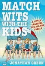 Match Wits With The Kids - Jonathan Green