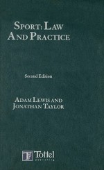 Sport: Law and Practice - Adam Lewis, Jonathan Taylor