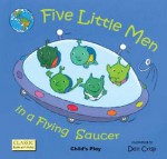 Five Little Men in a Flying Saucer (Classic Books With Holes) - Dan Crisp