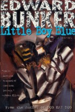 Little Boy Blue: A Novel - Edward Bunker