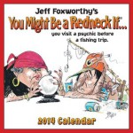 Jeff Foxworthy's You Might Be a Redneck If... 2014 Day-to-Day Calendar: - Jeff Foxworthy