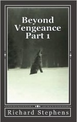 Beyond Vengeance - Richard Stephens, Barbara Gardner, Leanne Cooley, Dan Gardner