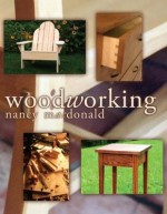 Woodworking - Nancy MacDonald