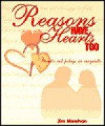 Reasons Have Hearts Too - Jim Meehan