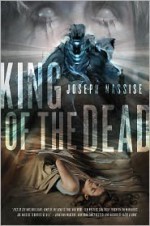 King of the Dead - Joseph Nassise