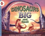 Dinosaurs Big and Small - Kathleen Weidner Zoehfeld, Lucia Washburn