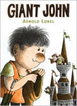 Giant John - Arnold Lobel