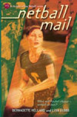 Netball Mail - Bernadette Hellard, Lisa Gibbs