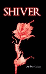 Shiver - Amber Garza