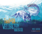 The Taniwha of Wellington Harbour - Moira Wairama, Bruce Potter