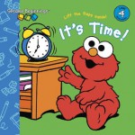 Sesame Beginnings: It's Time! (Sesame street) - Naomi Kleinberg, Christopher Moroney