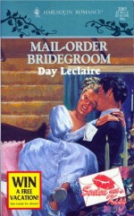 Mail-Order Bridegroom - Day Leclaire