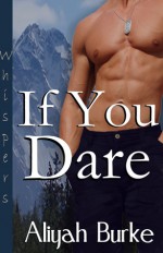 If You Dare - Aliyah Burke