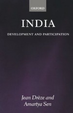 India: Development and Participation - Jean Drxe8ze, Amartya Sen