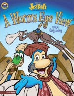 A Worm's Eye View - Cindy Kenney