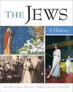 The Jews: A History - John Efron, Steven Weitzman, Matthias Lehmann