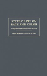 States' Laws on Race and Color - Pauli Murray, Davison M. Douglas