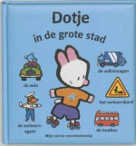 Dotje in de grote stad - Yves Got, J.H. Gever