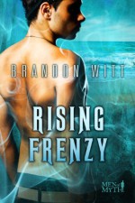 Rising Frenzy - Brandon Witt, Anne Cain