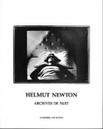 Helmut Newton: Archives de Nuit - Helmut Newton