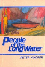 People Of The Long Water - Peter Hooper