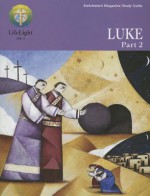 Luke, Part 2 - Study Guide - David Brazeal, Gary Dunker