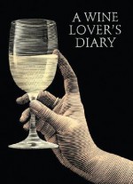 A Wine Lover's Diary - Firefly Books, Scott McKowen