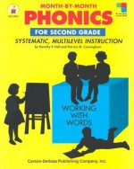 Month-By-Month Phonics for Second Grade: Systematic, Multilevel Instruction for Second Grade - Dorothy Hall, Patricia Marr Cunningham