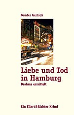 Liebe und Tod in Hamburg - Gunter Gerlach