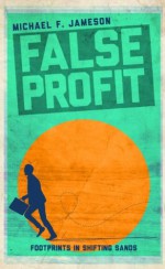 False Profit - Michael Jameson