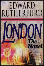 London Part 1 Of 3 - Edward Rutherfurd