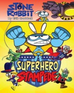 Stone Rabbit #4: Superhero Stampede - Erik Craddock