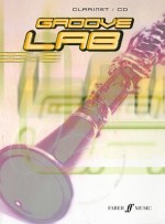 Groove Lab: Clarinet [With CD (Audio)] - David Motion