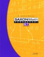 Saxon Math 8/7 with Prealgebra: Solutions Manual - Stephen Hake