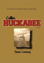 Gillis Huckabee - Sean Conway