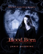 Blood Born - Jamie Manning