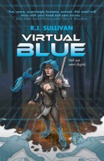 Virtual Blue - R.J. Sullivan, Amanda DeBord, Bonnie Wasson